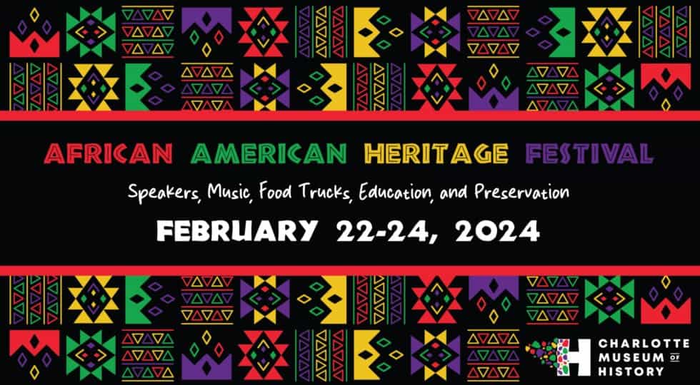 AfricanAmerican Heritage Festival at Charlotte Museum of History Feb