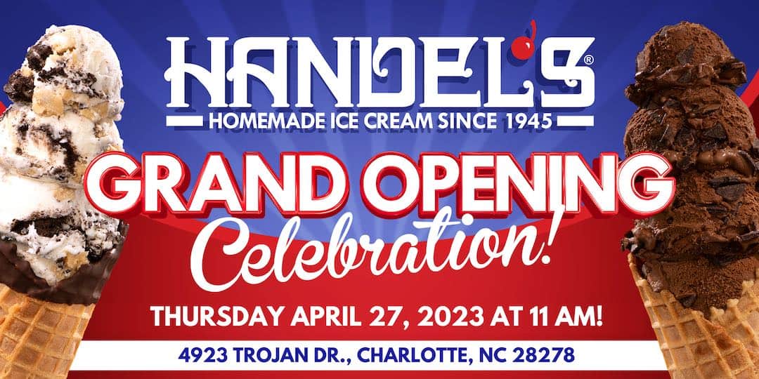 handel-s-homemade-ice-cream-grand-opening-in-steele-creek-april-27-first-50-guests-get-free