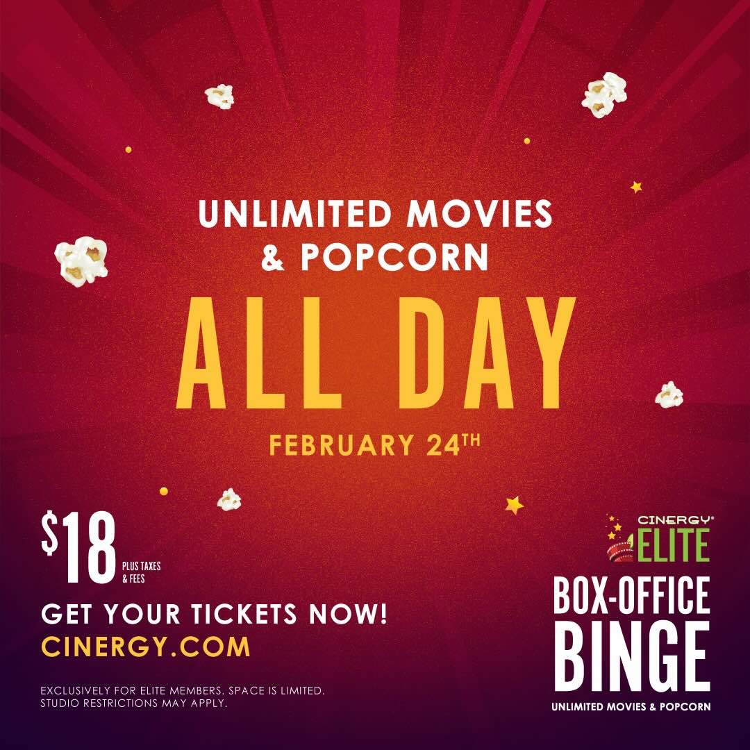 Cinergy Box-Office Binge Feb 24: Unlimited movies & popcorn for $18 -  Charlotte On The Cheap