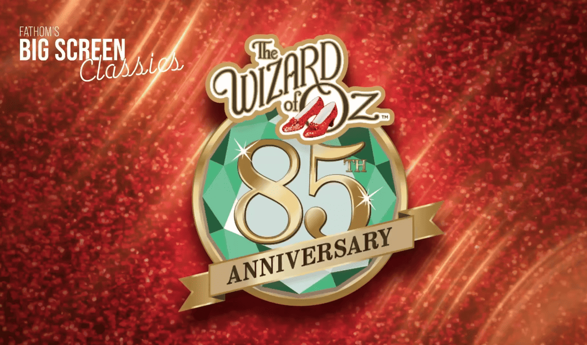 The Wizard of Oz Returns to Theaters for 85th Anniversary 3 Days Only